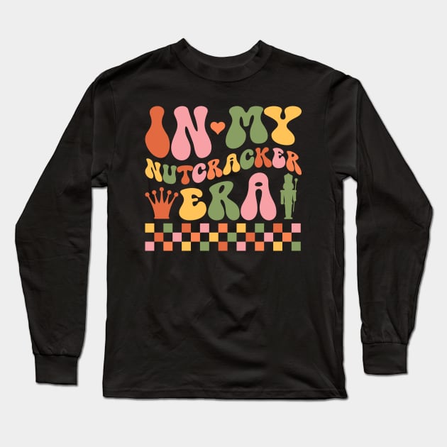 In My Nutcracker Era Long Sleeve T-Shirt by Hobbybox